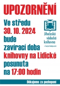 Upozorňujeme, že ve středu 30.10. 2024 bude knihovna na Lidické uzavřena od 17:00 hodin. Děkujeme za pochopení. 