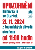 Knihovna je ve čtvrtek 21.11.2024 z technických důvodů otevřena od 11:00 hodin. Platí pro pobočky Lidická 1 a Na Sadech 27. Děkujeme za pochopení.